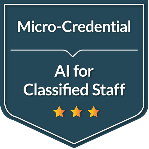 Streamlining Administrative Processes With AI: A Micro-Credential For Classified Staff Success