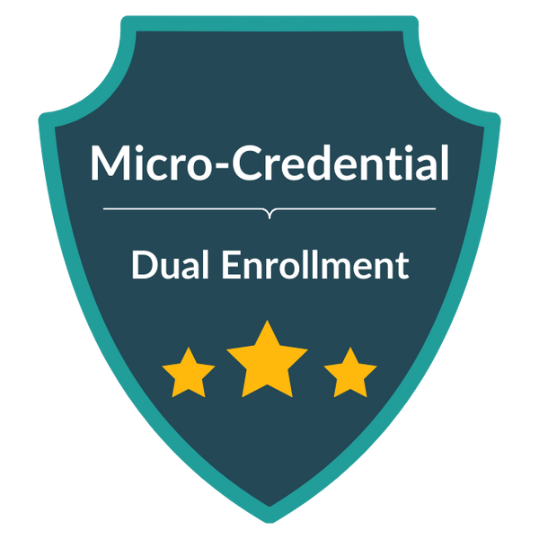 Teaching Dual Enrollment Students: A Micro-Credential For Instructor Preparation & Success