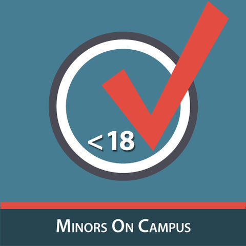 On the bottom of the image are the words Minors On Campus. There is a blue background with a circle. The circle has a black border with a less than 18 text and a large red checkmark.
